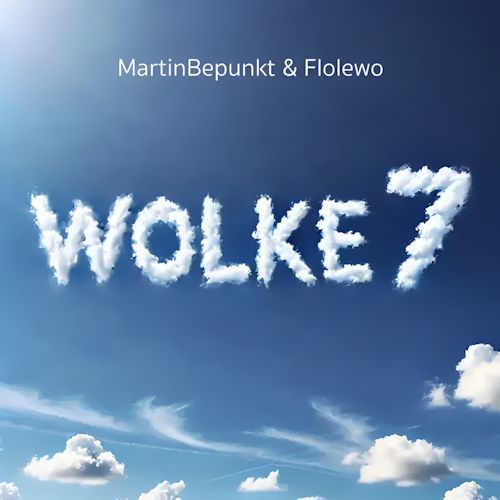 MartinBepunkt & Flolewo - Wolke 7 
