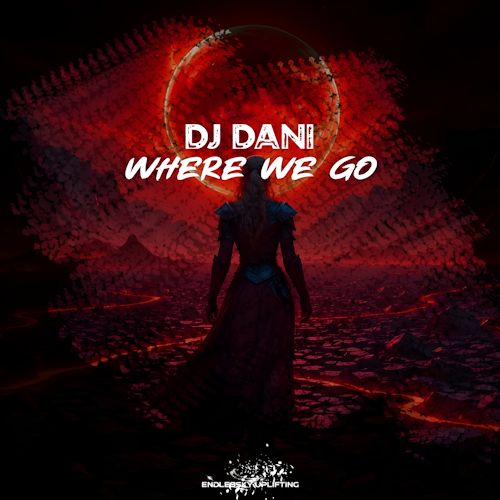 DJ Dani - Where We Go