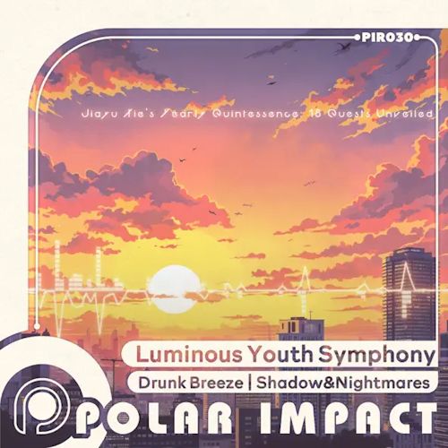 Drunk Breeze, Shadows&Nightmares - Luminous Youth Symphony