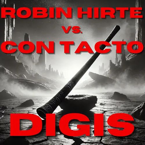 ROBIN HIRTE & CON TACTO - Digis
