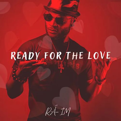 Râ-Im - Ready For The Love