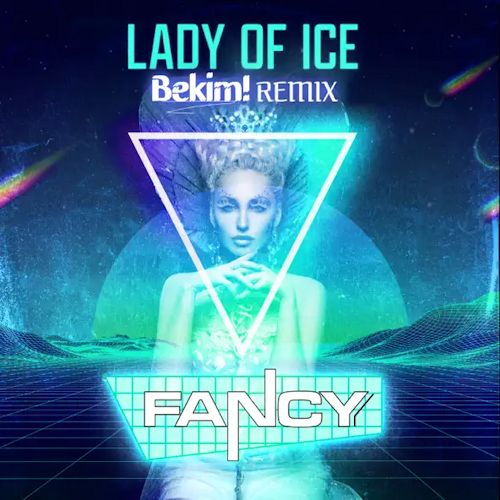 Fancy - Lady Of Ice