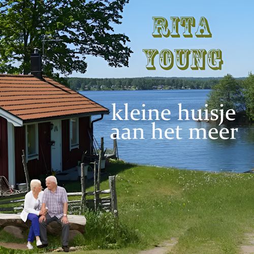 Rita Young - Kleine Huisje Aan Het Meer