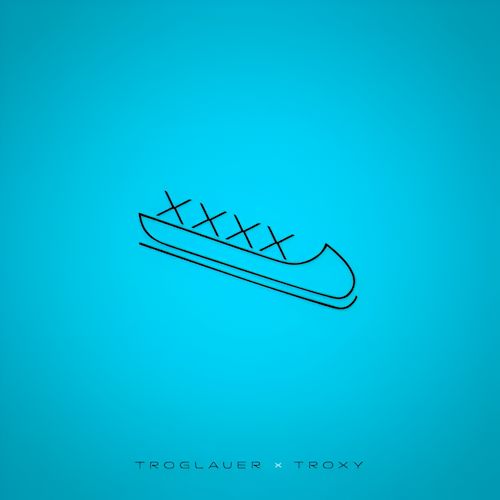 Troglauer feat. Troxy - Bobfahrerlied