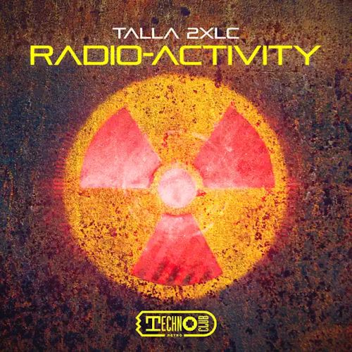 Talla 2XLC - Radio-Activity
