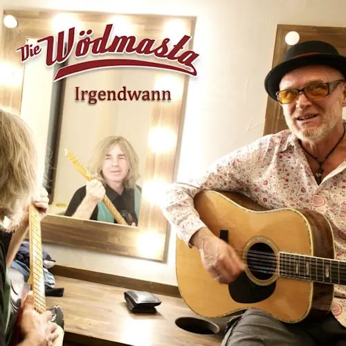 Die Wödmasta - Irgendwann