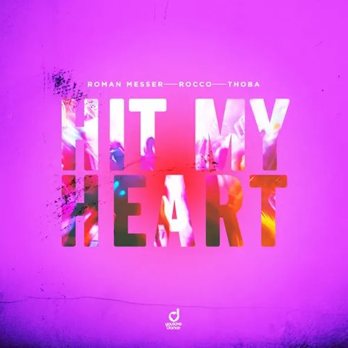 ROMAN MESSER & ROCCO & THOBA - Hit My Heart