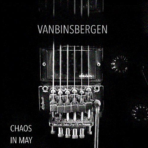 Vanbinsbergen - Chaos In May