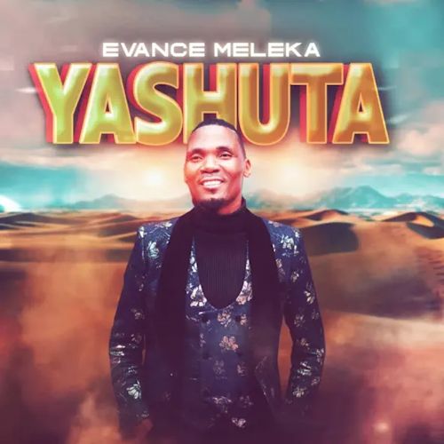 Evance Meleka - Yashuta