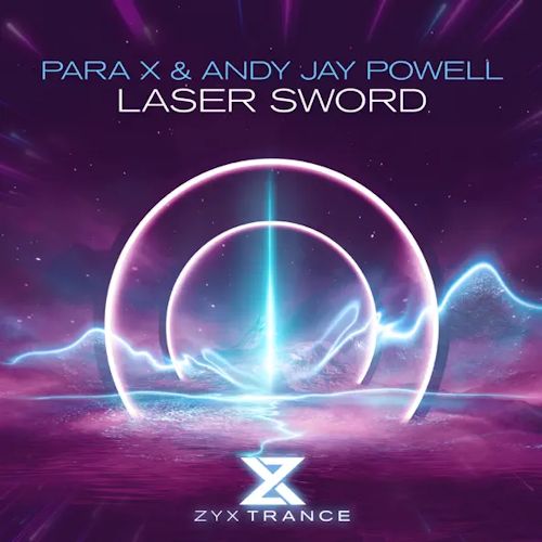 Para X & Andy Jay Powell - Laser Sword