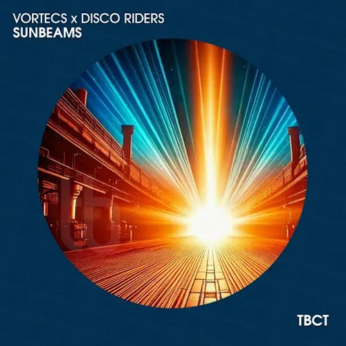 VorTECs & Disco Riders - Sunbeams