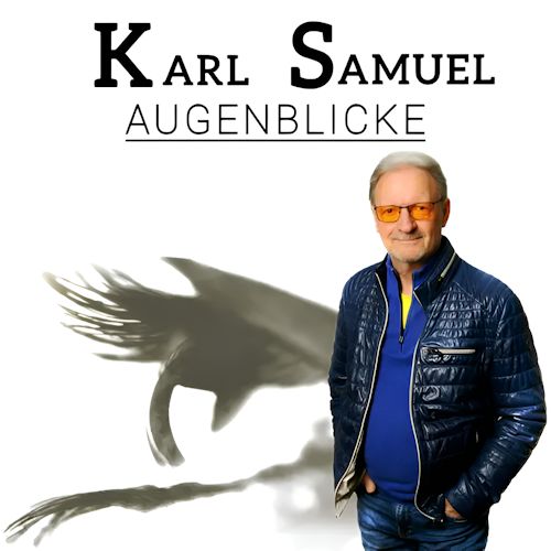 Karl Samuel - Augenblicke