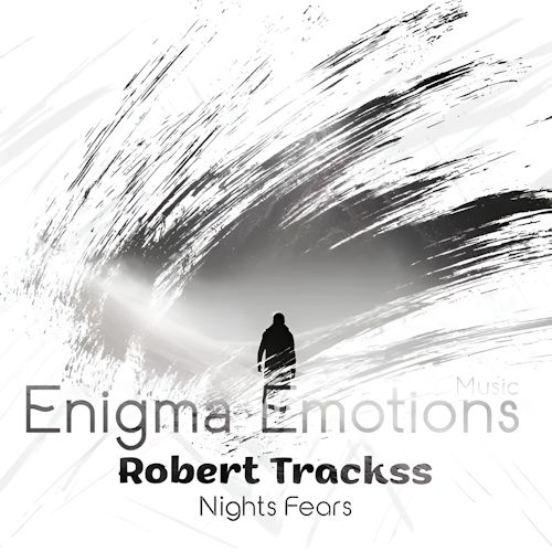 Robert Trackss - Nights Fears
