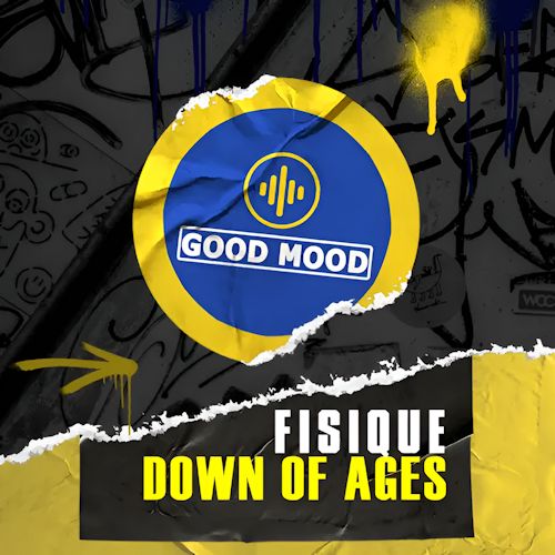 Fisique - Down Of Ages