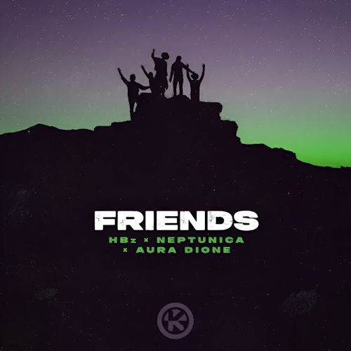 HBZ & NEPTUNICA & AURA DIONE - Friends