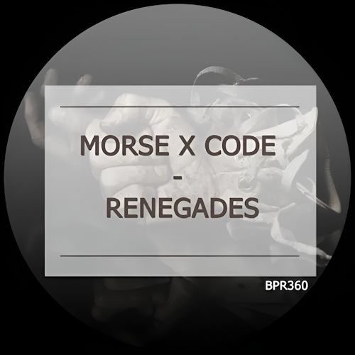Morse X Code - Renegades