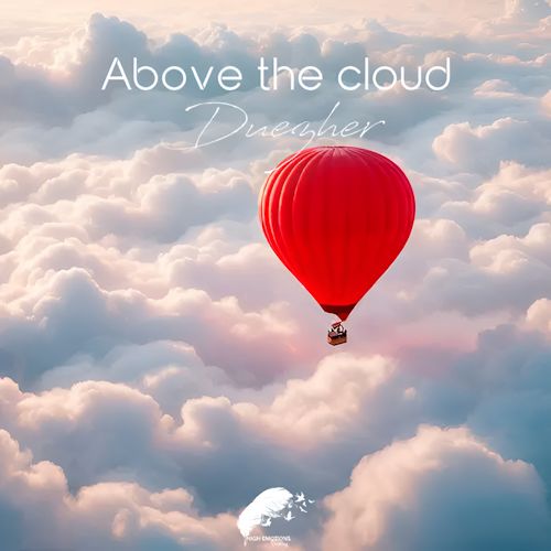  Duezher - Above The Cloud