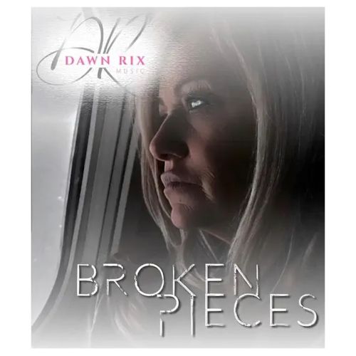 Dawn Rix - Broken Pieces