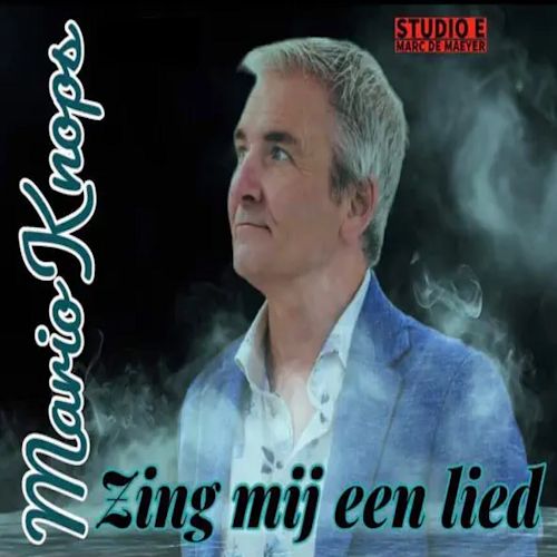 Mario Knops - Zing Mij Een Lied