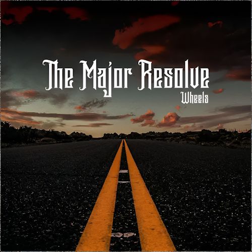 The Major Resolve - Wheels