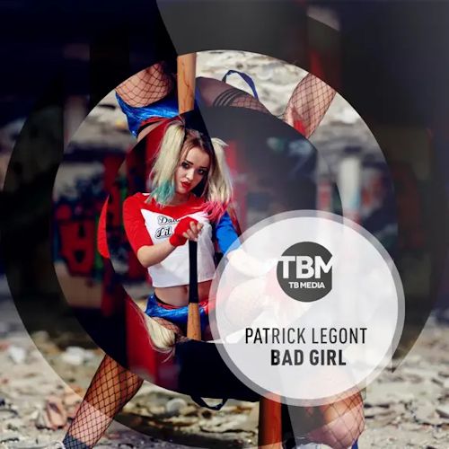 Patrick Legont - Bad Girl