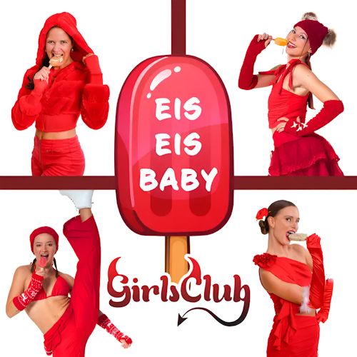 Girlsclub - Eis Eis Baby