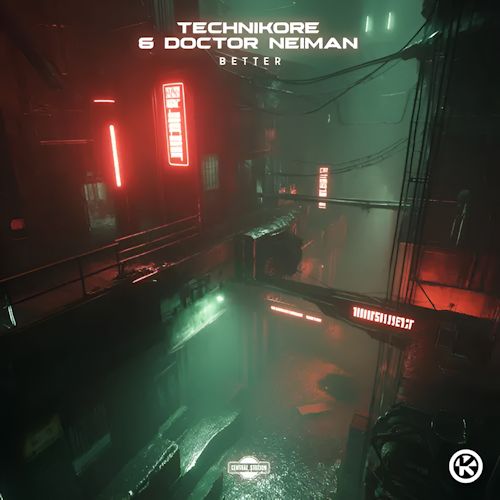 Technikore & Doctor Neiman - Better