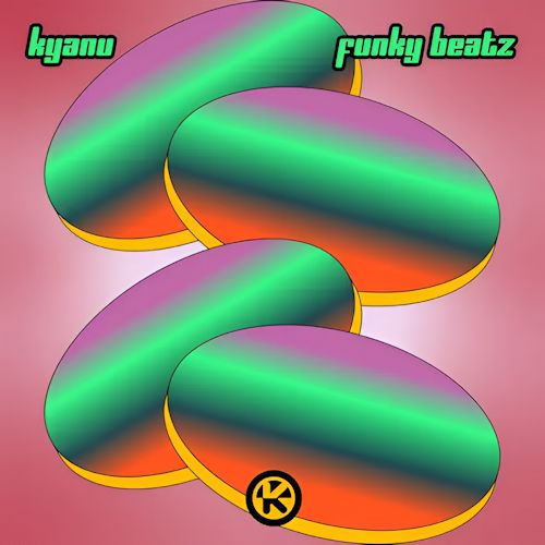 KYANU - Funky Beatz