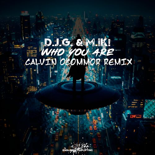 D.J.G. & M.I.K! - Who You Are 
