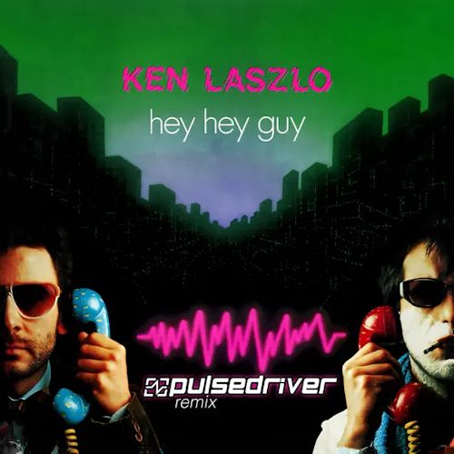 Ken Laszlo - Hey Hey Guy