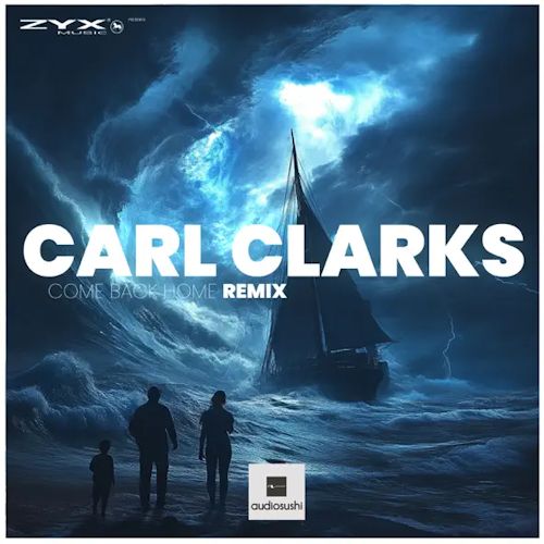 Carl Clarks - Come Back Home