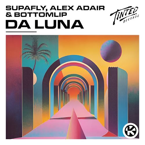 Supafly, Alex Adair & Bottom Lip - Da Luna