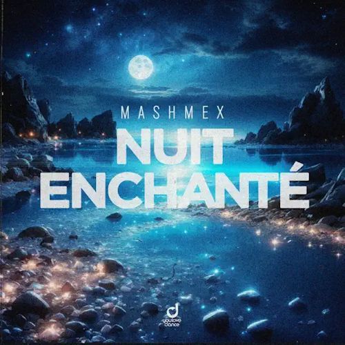 MASHMEX - Nuit Enchanté