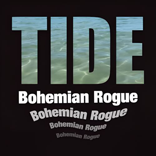 Bohemian Rogue - Tide
