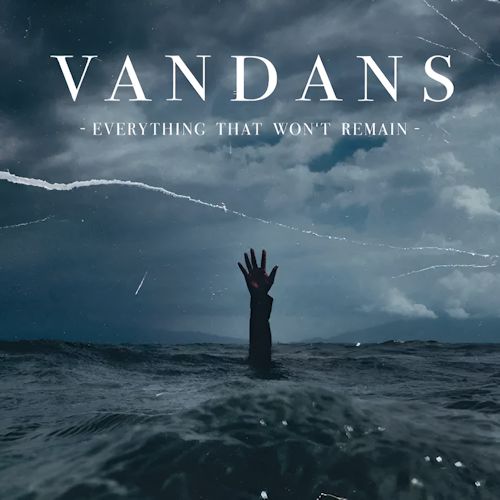 Vandans - Everything That Won’t Remain