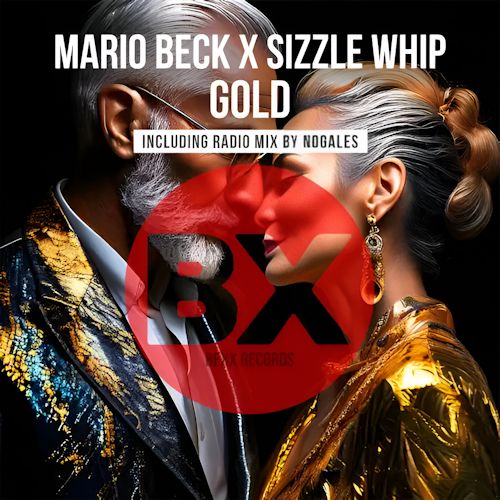 Mario Beck & Sizzle Whip - Gold