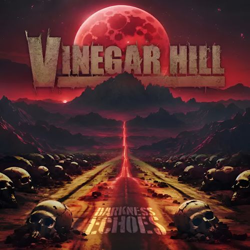 Vinegar Hill - Darkness Echoes
