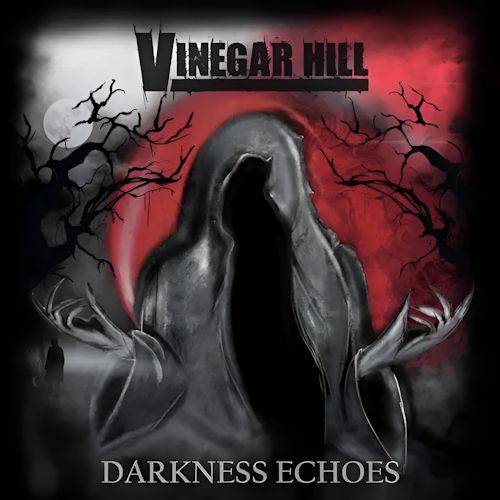 Vinegar Hill - Darkness Echoes