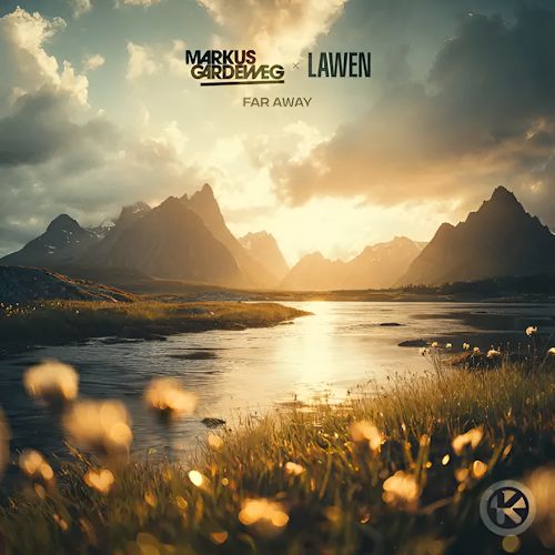 Markus Gardeweg & LAWEN - Far Away