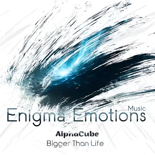 AlphaCube - Bigger Than Life