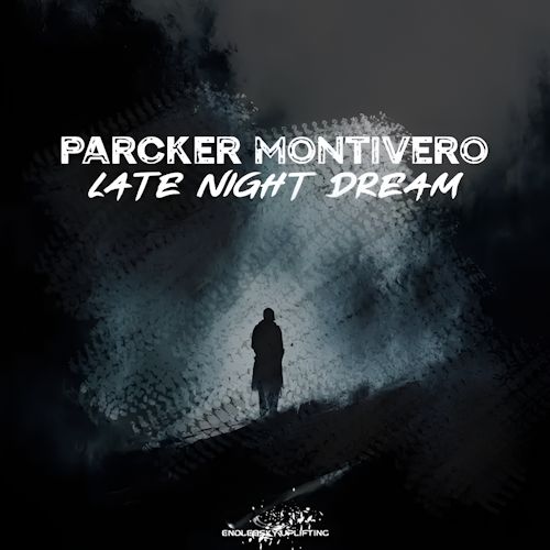 Parcker Montivero - Late Night Dream