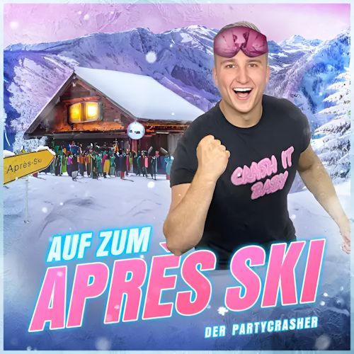 Der Partycrasher - Auf Zum Après Ski