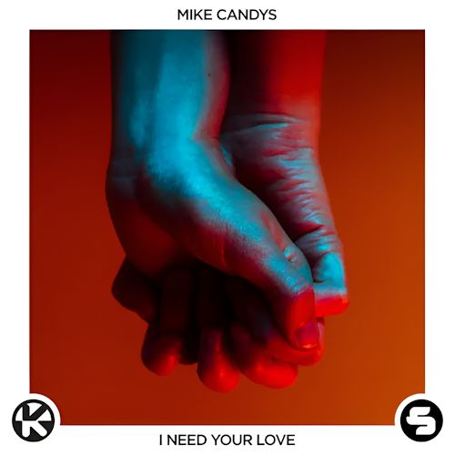 Mike Candys - I Need Your Love 