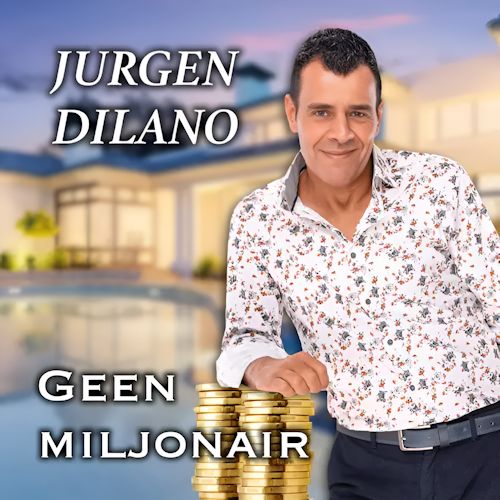Jurgen Dilano - Geen Miljonair