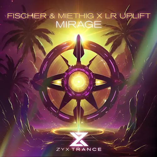 FISCHER & MIETHIG & LR Uplift - Mirage 