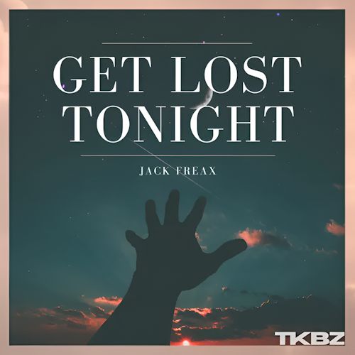 Jack Freax - Get Lost Tonight 