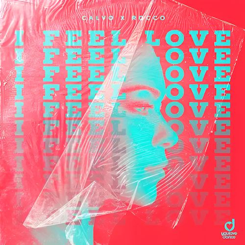 CALVO & ROCCO - I Feel Love 