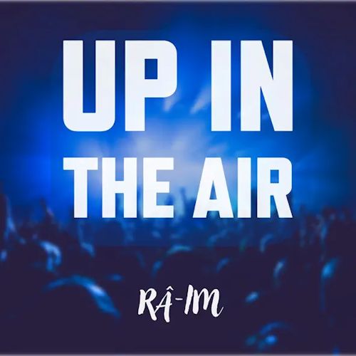 Râ-Im - Up In The Air