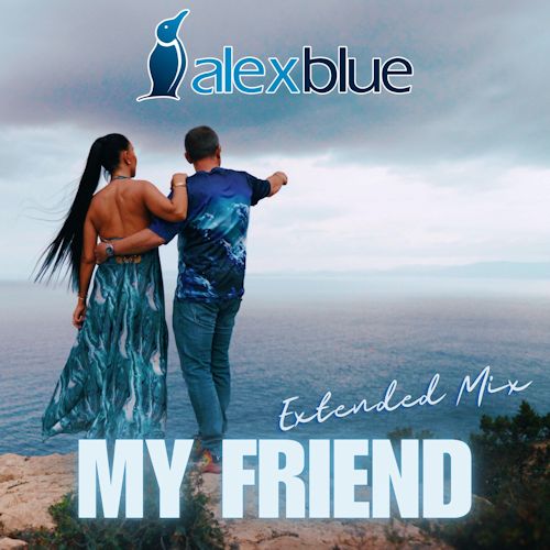 Alex Blue - My Friend