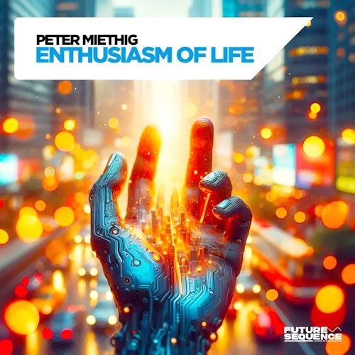 Peter Miethig - Enthusiasm Of Life
